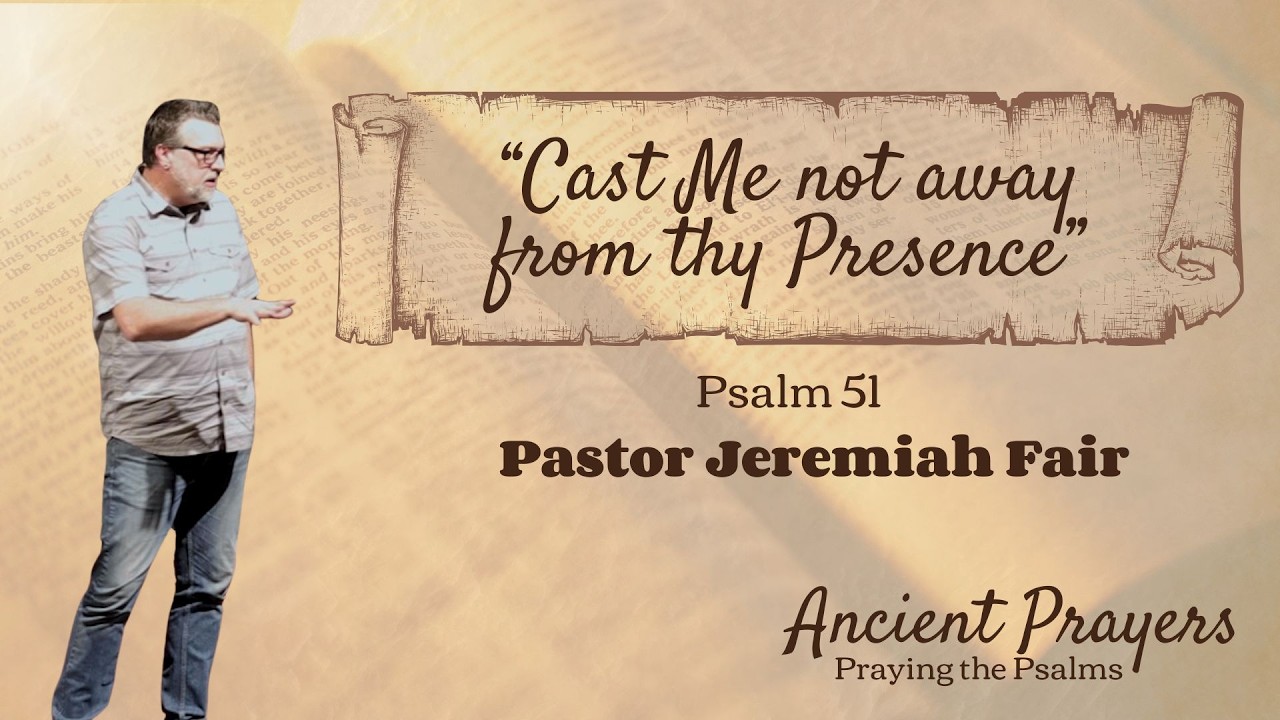 Ancient Prayers (Praying the Psalms)  - 2.22.2026 | Jeremiah Fair