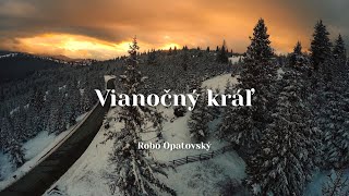Robo Opatovský - Vianočný kráľ (Official Lyrics Video) chords