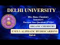 Aliphatic Hydrocarbons-4 | DU PYQs | BSc Hons. Chemistry | Sem-1 | Organic Chemistry | Unit 3