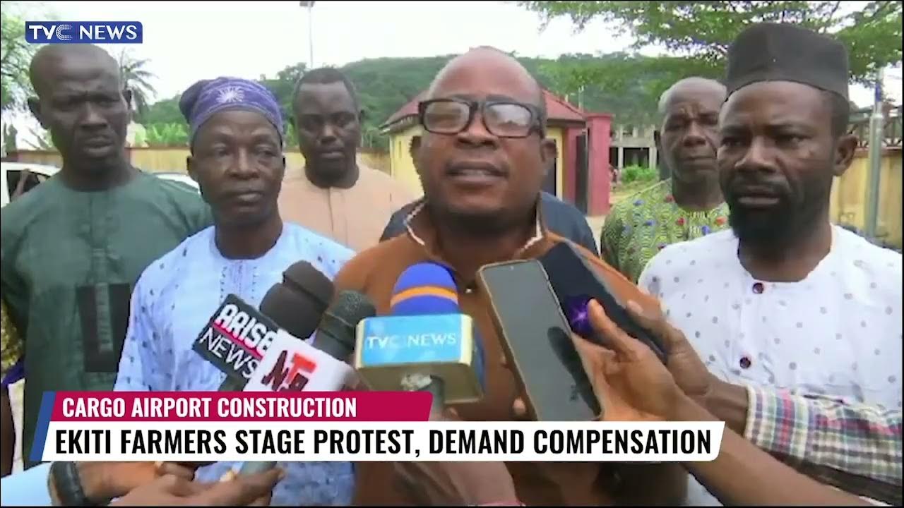 Ekiti Cargo Airport Construction: Affected Farmers Stage Protest, Demand Compensation
