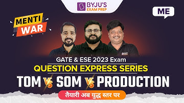 Strength of Materials vs Production Engineering vs Theory of Machines | GATE & UPSC ESE ME 2023 Exam