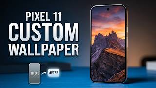Google Pixel 11: как установить свои обои screenshot 3