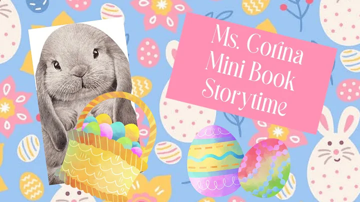 Ms. Corina Mini Book Storytime 042 - Furry Bunny B...