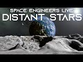 Distant Stars #11: Support Craft | Space Engineers on Keen's Server