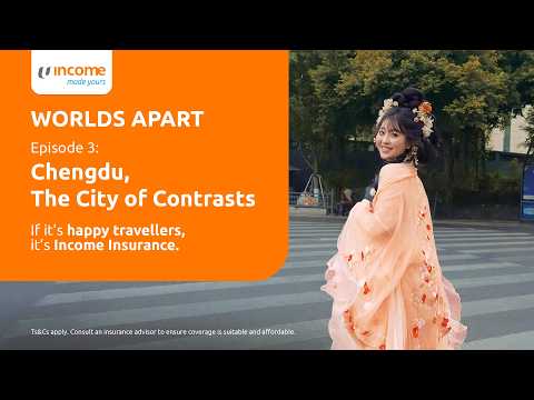 Trailer 3: Chengdu, The City of Contrasts | Worlds Apart | Income's Travel Insurance