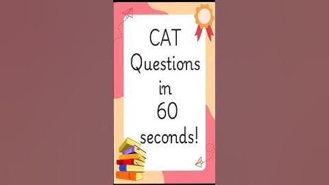 CAT PYQ solved in 60 seconds | CAT | IIM | 60 second solution | The Quant Mentor