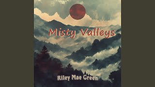 Misty Valleys