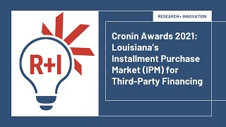 Cronin Awds 2021 Louisiana's Installment Purchase Market IPM for Third Party Financing NASPO Webinar