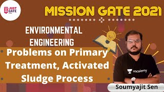 Problems | ENVIRONMENTAL ENGINEERING | MISSION GATE 2021 | Soumyajit Sir