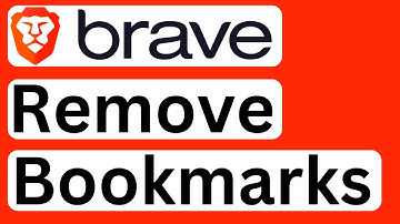 How to Remove Bookmarks in Brave Browser - Easy to Follow