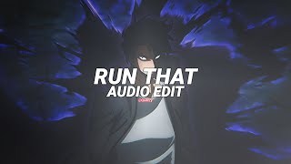 Run That - Xanakin Skywok [Edit Audio]