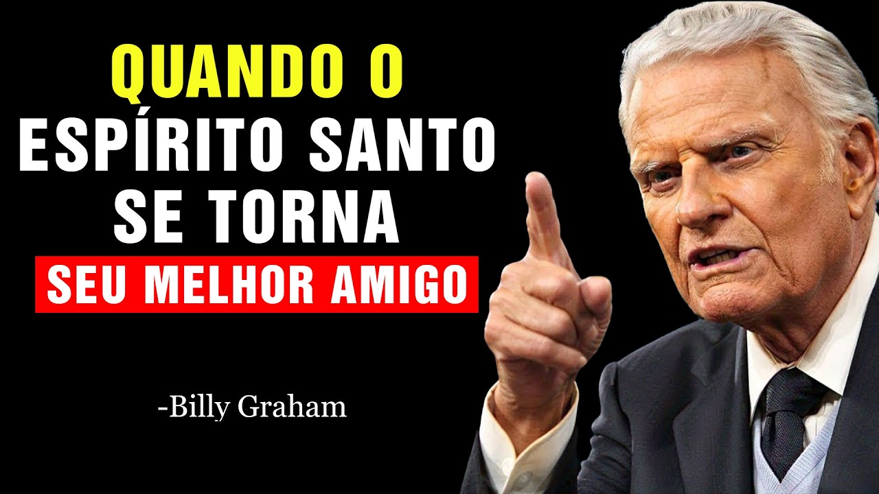 Como Caminhar em Verdadeira Amizade com o Espírito Santo | Billy Graham