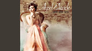 Geri Dön Sen - Aysel Elizade