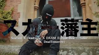 Scarlxrd X Deadrising X DXXM II Type Beat - 