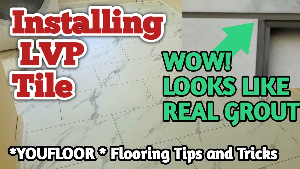 Installing LVP Tile - Tutorial With Time Lapse Video - YouTube