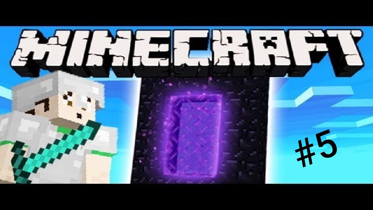 We made a Nether portal ] MINECRAFT SURVIVAL SERIES #5 - YouTube