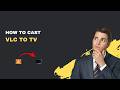 How to Cast VLC to TV – 2026 Wireless &amp; Wired Guide