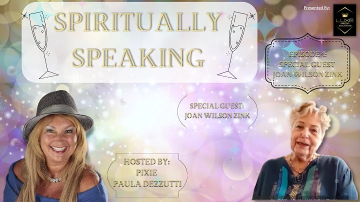 Spiritually Speaking Ep. 5: Special Guest Joan Wil...