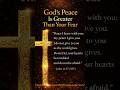 God’s Peace Is Greater Than Your Fear — John 14:27