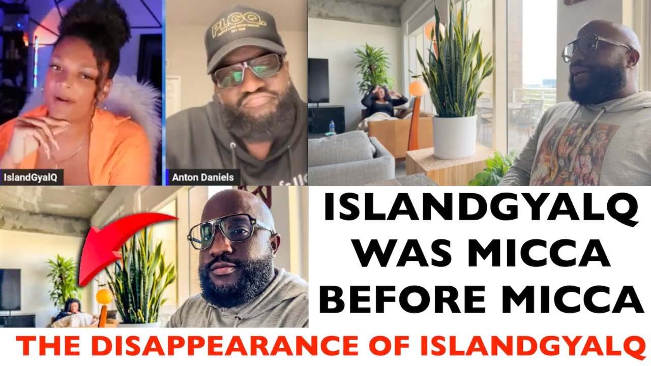 DID ISLANDGYALQ LEAVE  OR IS ANTON DANIELS PROTECTING HER BY KEEPING HER OUT OF SIGHT... OUT OF MIND