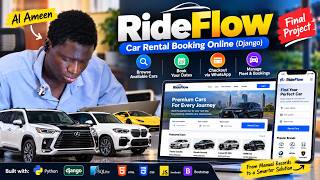 Full Al Ameen Builds RideFlow, Car Rental Booking Online (Django) | Final Project Guide