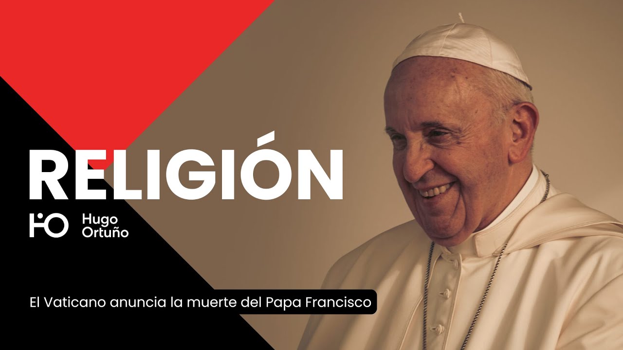🕊️ LUTO MUNDIAL 💔 Adiós al Papa Francisco (1936-2025) ✨ Así fue el anuncio oficial del Vaticano 🙏