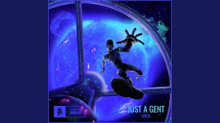 Video thumbnail of "Just A Gent - URCA"