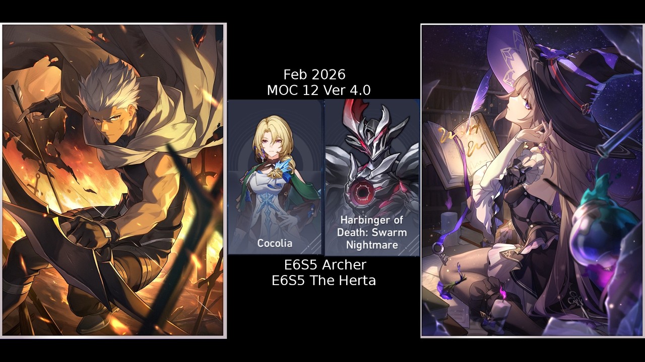 [MOC 12 Feb 2026 - Ver 4.0] E6S5 Archer & E6S5 The Herta 3 Star Clear