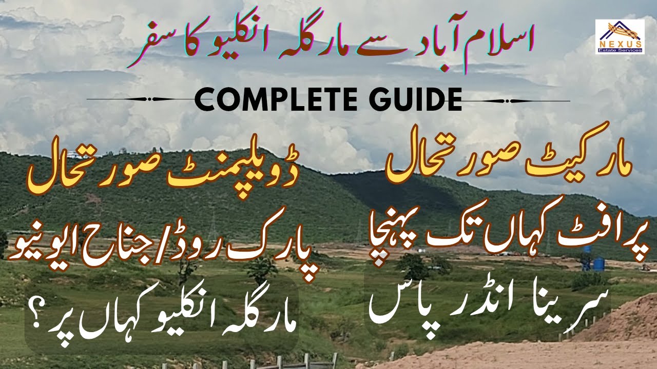 Margalla Enclave Complete Visit Zero Point | Market Profit Location Development | @Nexus Estate TV