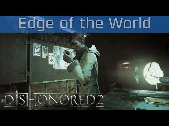 Dishonored 2 walkthrough level 2: Edge of the World - Polygon