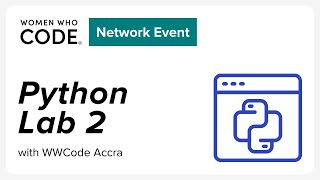 Python Lab 2- WWCode Accra