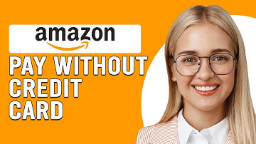 How To Pay On Amazon Without A Credit Card (How To Buy Things On Amazon Without A Credit Card)