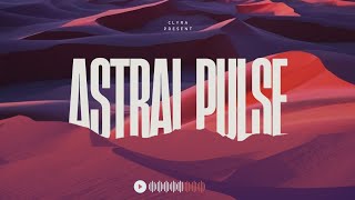Astral Pulse | Cosmic Vibes for Relaxation & Inner Peace