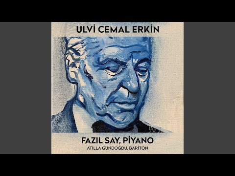 Putar Duyuşlar: III. Dere - Fazıl Say