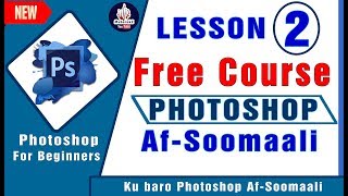 Photoshop Free Course | Lesson 2 | Af-soomaali