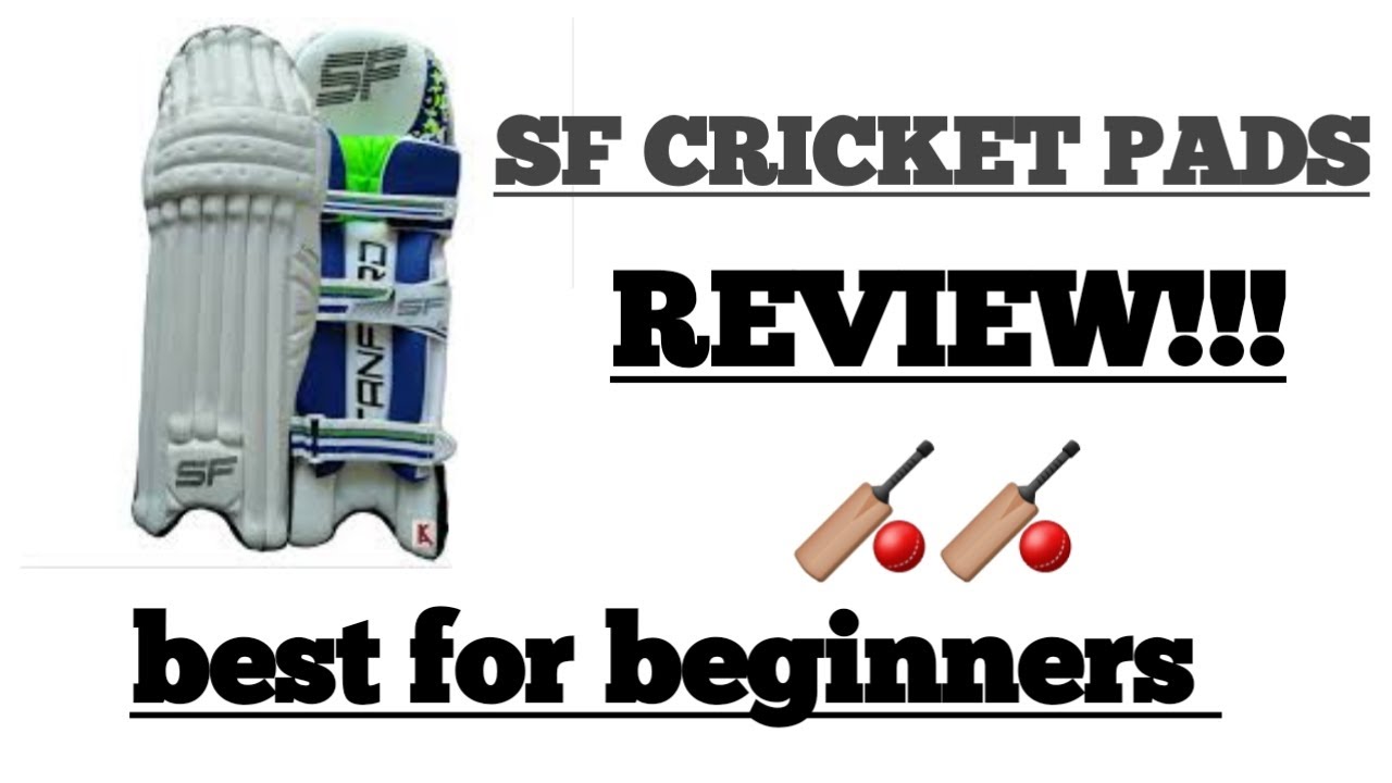 Best cricket pads for beginners SF pads cricket with varad 