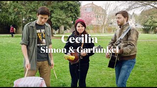 Cecilia (Simon &amp; Garfunkel Cover)