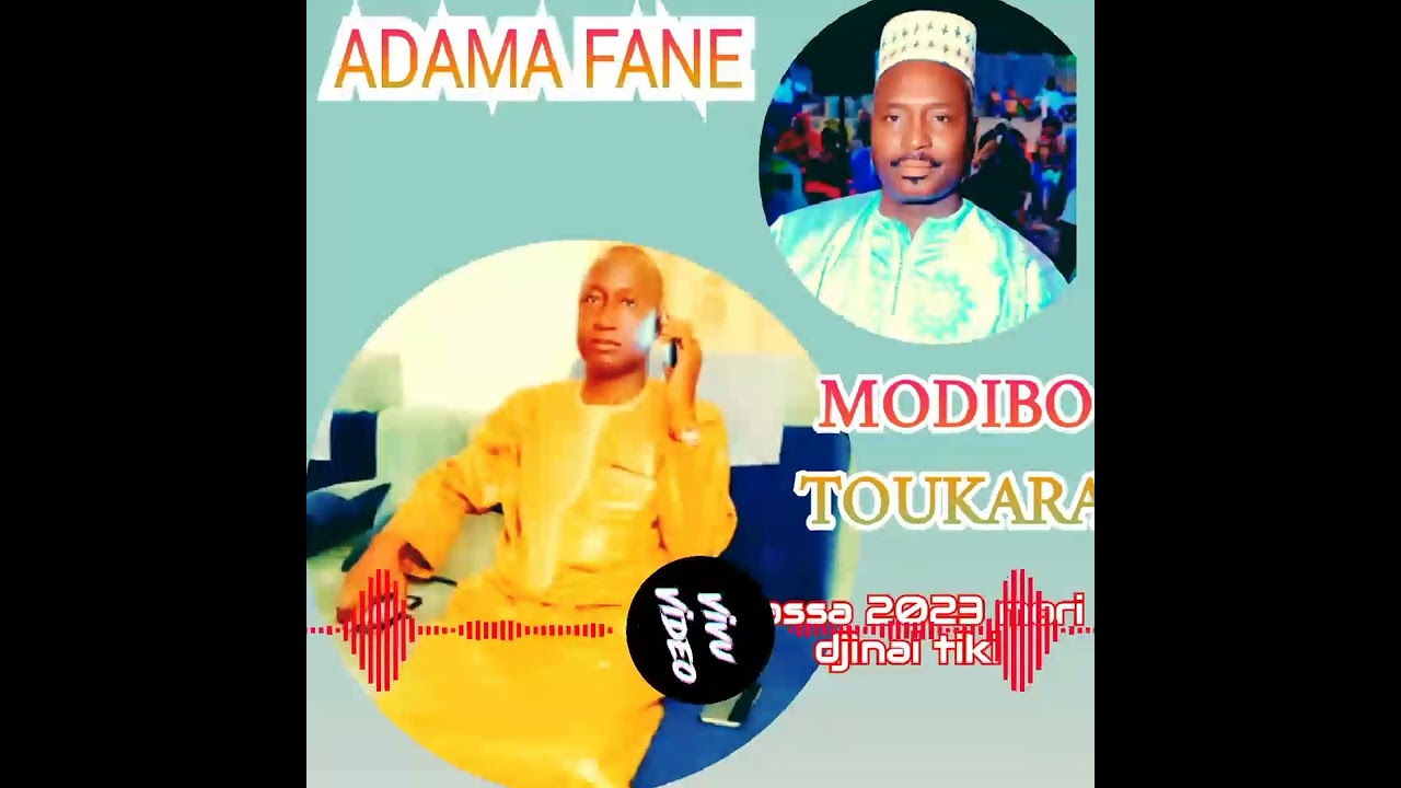 ADAMA FANE MODIBO TOUNKARA fassa 2023