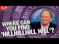 Where Can You Find 'Hillhillhill Hill'? | QI