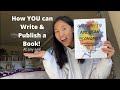 Why I Published a Book as a High School Student (& how you can too)