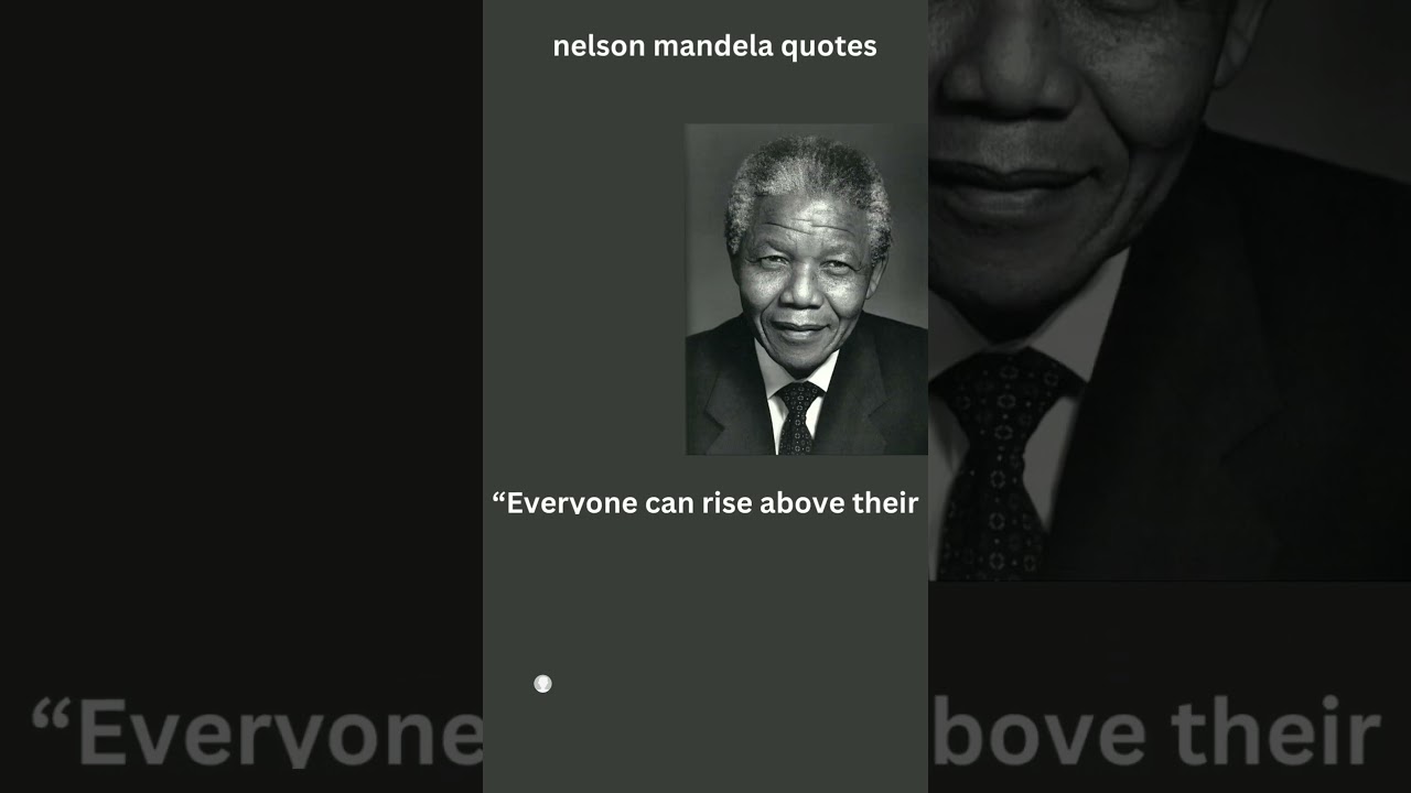 Nelson Mandela Quotes l OUR FAVORITE NELSON MANDELA QUOTES
