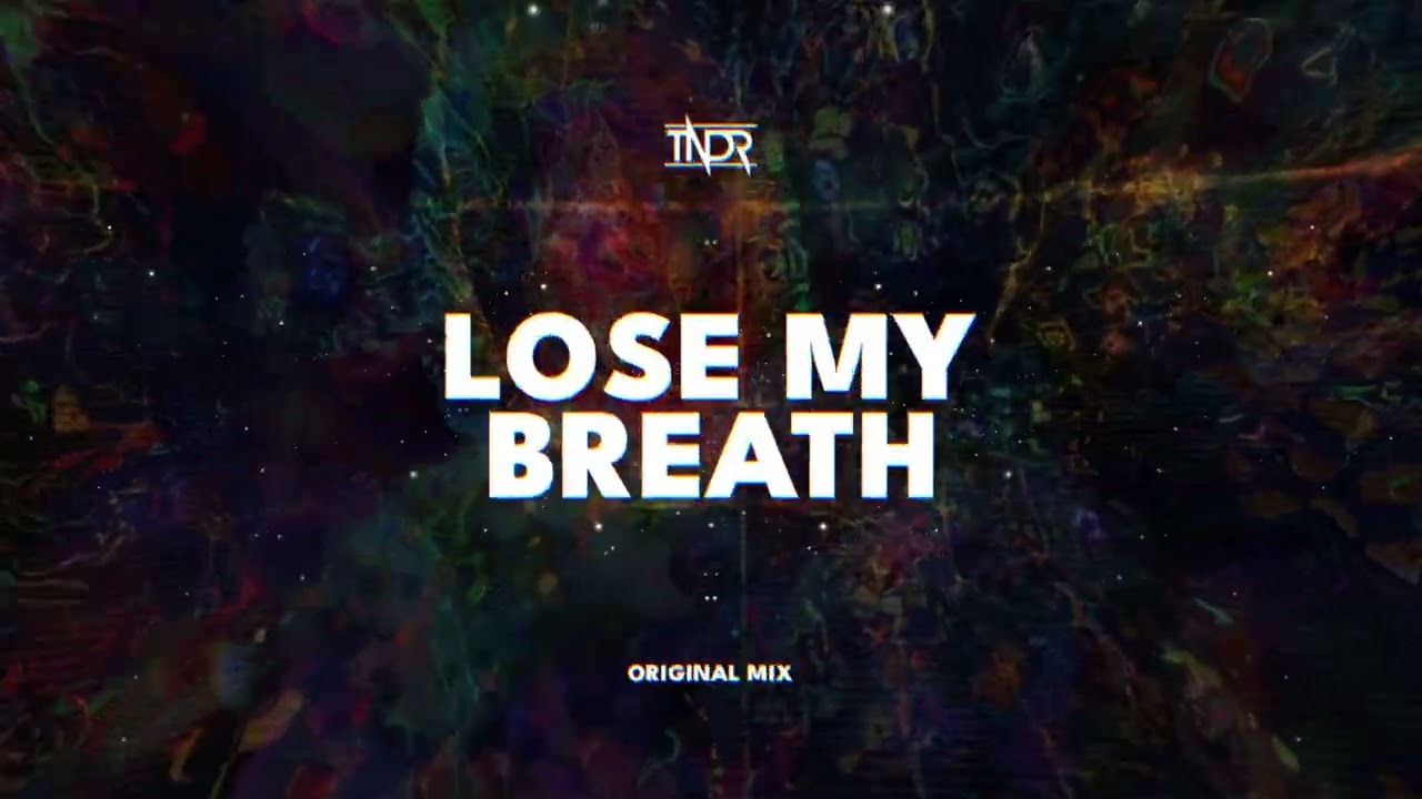 TNDR - Lose My Breath (ORIGINAL MIX) 2026