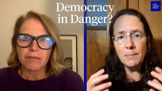 Is Our Democracy in Danger? Katie Couric talks with historian Heather Cox Richardson