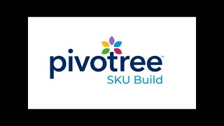 Pivotree SKU Build 2024