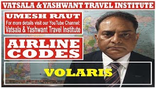 VOLARIS | AIRLINE CODES || for || AIR TICKETING DIPLOMA