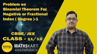 Problem on Binomial Theorem For Negative Index-1 | Class-11 CBSE/JEE maths