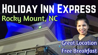 Holiday Inn Express Rocky Mount, NC REVIEW | PERFECT Hotel Near I-95 In Rocky Mount, NC