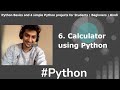 HINDI | Python Calculator | 1st Project out of 4 #pythonhindi #python
