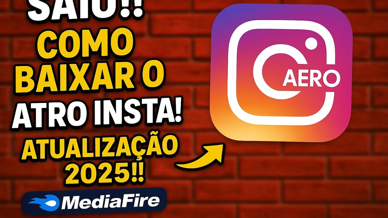 SAIUU!!! COMO BAIXAR O AERO INSTA! ATUALIZAÇÃO 2025!! (VIA MEDIAFIRE)