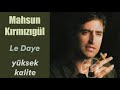 Mahsun Kırmızıgül Le Daye Yüksek Kalite